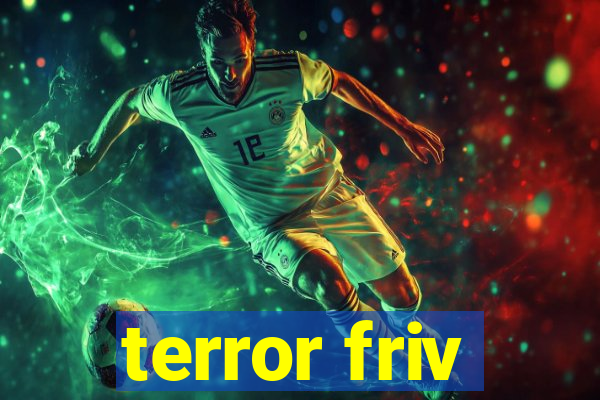 terror friv